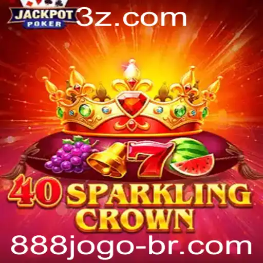 Descubra o Encantamento de 40SparklingCrown: O Jogo de Azar do Momento